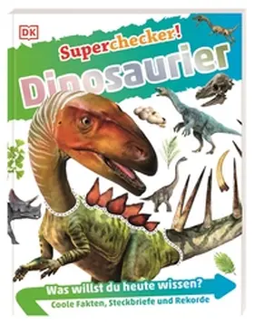 Mills / DK Verlag - Kids |  Superchecker! Dinosaurier | Buch |  Sack Fachmedien