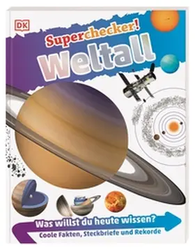 Cruddas / DK Verlag - Kids |  Superchecker! Weltall | Buch |  Sack Fachmedien