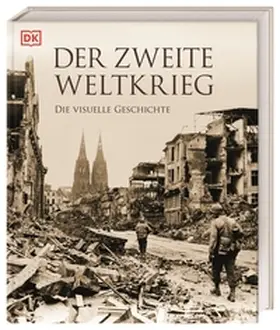 Messenger / DK Verlag / Grant |  Der Zweite Weltkrieg | Buch |  Sack Fachmedien
