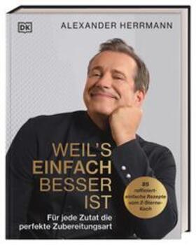 Herrmann | Weil's einfach besser ist | Buch | 978-3-8310-3832-9 | sack.de