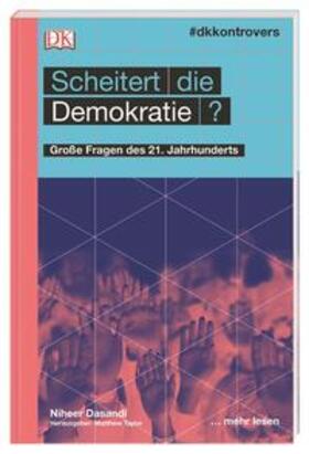 Dasandi | Dasandi, N: #dkkontrovers. Scheitert die Demokratie? | Buch | 978-3-8310-3854-1 | sack.de