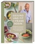 Rosin / Kreihe |  Gesund und fit mit Frank Rosin | Buch |  Sack Fachmedien