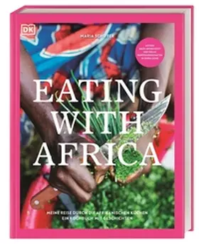 DK Verlag / Schiffer | Eating with Africa | Buch | 978-3-8310-3886-2 | www.sack.de