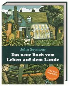 DK Verlag / Seymour |  Das neue Buch vom Leben auf dem Lande | Buch |  Sack Fachmedien
