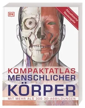 Parker / DK Verlag |  Kompaktatlas menschlicher Körper | Buch |  Sack Fachmedien