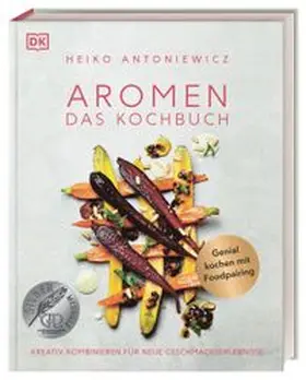 DK Verlag / Antoniewicz |  Aromen - Das Kochbuch | Buch |  Sack Fachmedien