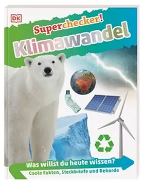 Sharif-Draper / DK Verlag - Kids |  Superchecker! Klimawandel | Buch |  Sack Fachmedien
