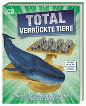 DK Verlag / Mills |  Total verrückte Tiere | Buch |  Sack Fachmedien