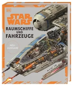 Windham / Saxon / Reynolds |  Star Wars(TM) Raumschiffe und Fahrzeuge Neuausgabe | Buch |  Sack Fachmedien
