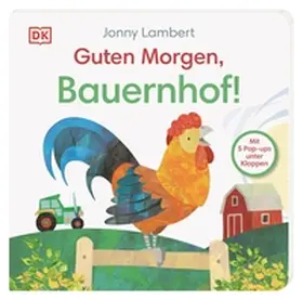 Grimm / DK Verlag - Kids |  Guten Morgen, Bauernhof! | Buch |  Sack Fachmedien