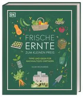 Richards |  Frische Ernte zum kleinen Preis | Buch |  Sack Fachmedien