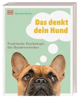 DK Verlag / Molloy |  Das denkt dein Hund | Buch |  Sack Fachmedien
