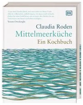 Roden / DK Verlag |  Mittelmeerküche. Ein Kochbuch | Buch |  Sack Fachmedien