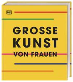  Große Kunst von Frauen | Buch |  Sack Fachmedien