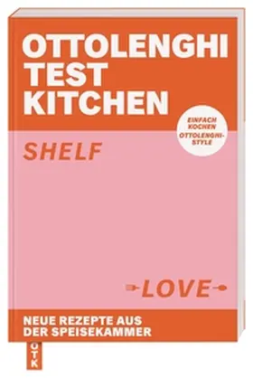 Ottolenghi / DK Verlag / Murad |  Ottolenghi Test Kitchen - Shelf Love | Buch |  Sack Fachmedien