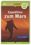 Lock |  SUPERLESER! Expedition zum Mars | Buch |  Sack Fachmedien