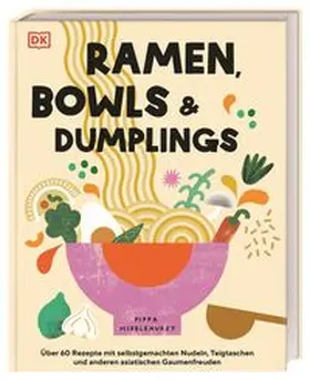 Middlehurst |  Ramen, Bowls und Dumplings | Buch |  Sack Fachmedien