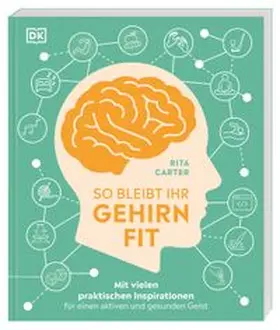 DK Verlag / Carter |  So bleibt Ihr Gehirn fit | Buch |  Sack Fachmedien