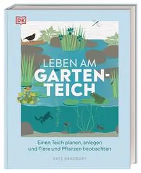 Bradbury / DK Verlag |  Leben am Gartenteich | Buch |  Sack Fachmedien