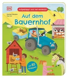 Virr / DK Verlag - Kids |  Aufgeklappt und viel entdeckt! Auf dem Bauernhof | Buch |  Sack Fachmedien