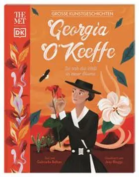 DK Verlag - Kids / Balkan |  Große Kunstgeschichten. Georgia O'Keeffe | Buch |  Sack Fachmedien