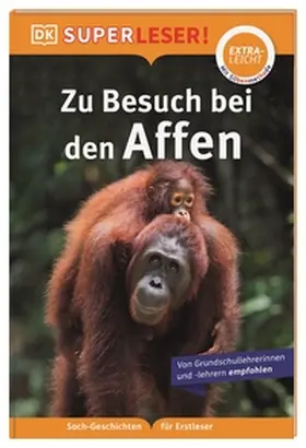 Sagenschneider / DK Verlag - Kids |  SUPERLESER! Zu Besuch bei den Affen | Buch |  Sack Fachmedien