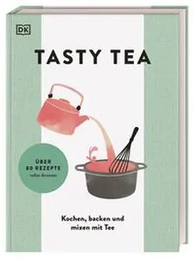 Morris |  TASTY TEA | Buch |  Sack Fachmedien