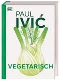 Ivic |  Vegetarisch | Buch |  Sack Fachmedien