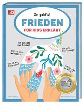 DK Verlag - Kids / Paxmann / Oelze |  Frieden für Kids erklärt | Buch |  Sack Fachmedien