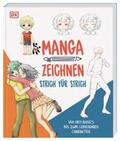  Manga zeichnen Strich für Strich | Buch |  Sack Fachmedien