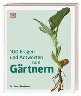 Farrimond |  100 Fragen und Antworten zum Gärtnern | Buch |  Sack Fachmedien