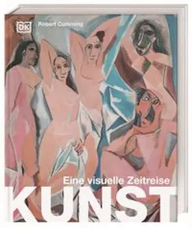 DK Verlag / Cumming |  Kunst - eine visuelle Zeitreise | Buch |  Sack Fachmedien