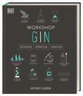 Gladman |  Workshop Gin | Buch |  Sack Fachmedien