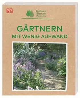 Allaway |  Grünes Gartenwissen. Gärtnern mit wenig Aufwand | Buch |  Sack Fachmedien