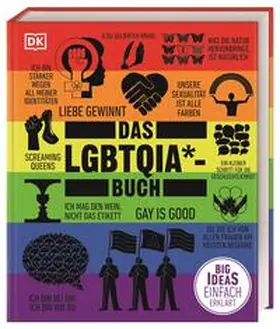 Astbury / Bronski / Heyam |  Big Ideas. Das LGBTQIA*-Buch | Buch |  Sack Fachmedien