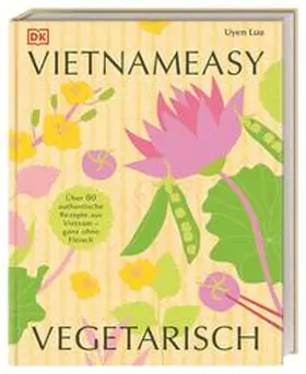 Luu |  Vietnameasy vegetarisch | Buch |  Sack Fachmedien