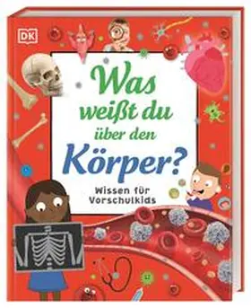 Choudhury / Mills |  Wissen für Vorschulkids. Was weißt du über den Körper? | Buch |  Sack Fachmedien