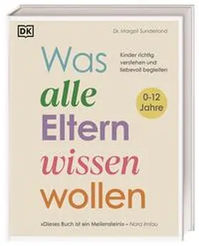 Sunderland |  Was alle Eltern wissen wollen | Buch |  Sack Fachmedien