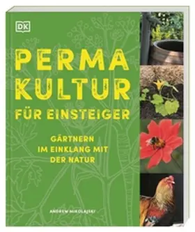 Mikolajski / DK Verlag |  Permakultur für Einsteiger | Buch |  Sack Fachmedien