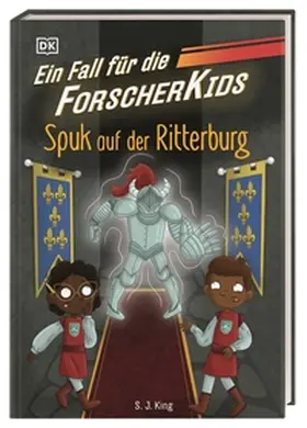DK Verlag - Kids / King |  Ein Fall für die Forscher-Kids 10. Spuk auf der Ritterburg | Buch |  Sack Fachmedien
