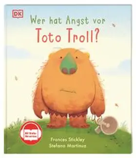 Stickley / DK Verlag - Kids |  Wer hat Angst vor Toto Troll? | Buch |  Sack Fachmedien