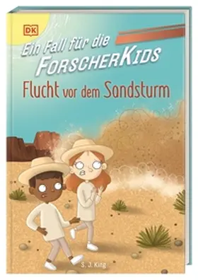King / DK Verlag - Kids |  Ein Fall für die Forscher-Kids 11. Flucht vor dem Sandsturm | Buch |  Sack Fachmedien