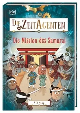King |  Die Zeit-Agenten 6. Die Mission des Samurai | Buch |  Sack Fachmedien