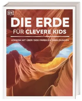Woodward / Wellner-Kempf |  Wissen für clevere Kids. Die Erde für clevere Kids | Buch |  Sack Fachmedien