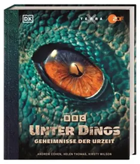 Cohen / Thomas / Wilson |  Unter Dinos - Geheimnisse der Urzeit | Buch |  Sack Fachmedien