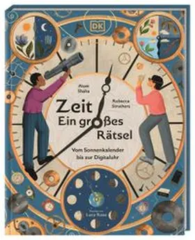 Struthers / Shaha / DK Verlag - Kids |  Zeit - Ein großes Rätsel | Buch |  Sack Fachmedien