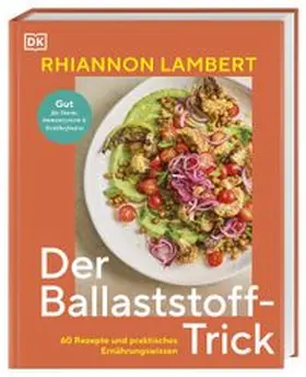 Lambert / DK Verlag |  Der Ballaststoff-Trick | Buch |  Sack Fachmedien