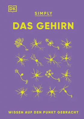 Drew / Ivan / Watt |  SIMPLY. Das Gehirn | eBook | Sack Fachmedien