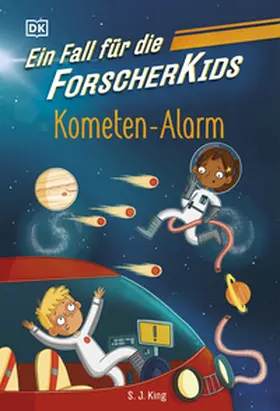 King |  Ein Fall für die Forscher-Kids 2. Kometen-Alarm | eBook | Sack Fachmedien