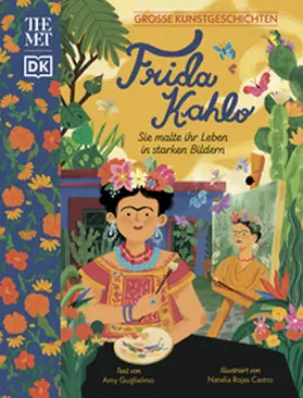 Guglielmo / DK Verlag - Kids |  Große Kunstgeschichten. Frida Kahlo | eBook | Sack Fachmedien